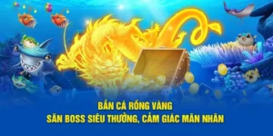 Cách Chơi Bắn Cá Rồng Tại 12Bet: Săn Thưởng Khủng Dễ Dàng