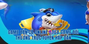 Bí Quyết Chinh Phục Cách Chơi Bắn Cá Vua Hải Tặc Tại 12Bet Hiệu Quả